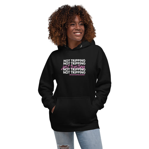 NOT TRIPPING JUST TRUSTING UNISEX HOODIE